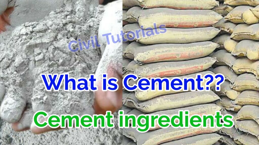 What is cement made of, Type and Cement ingredients - Civil Tutorials