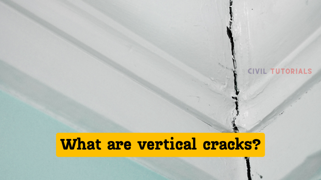 What are vertical cracks?