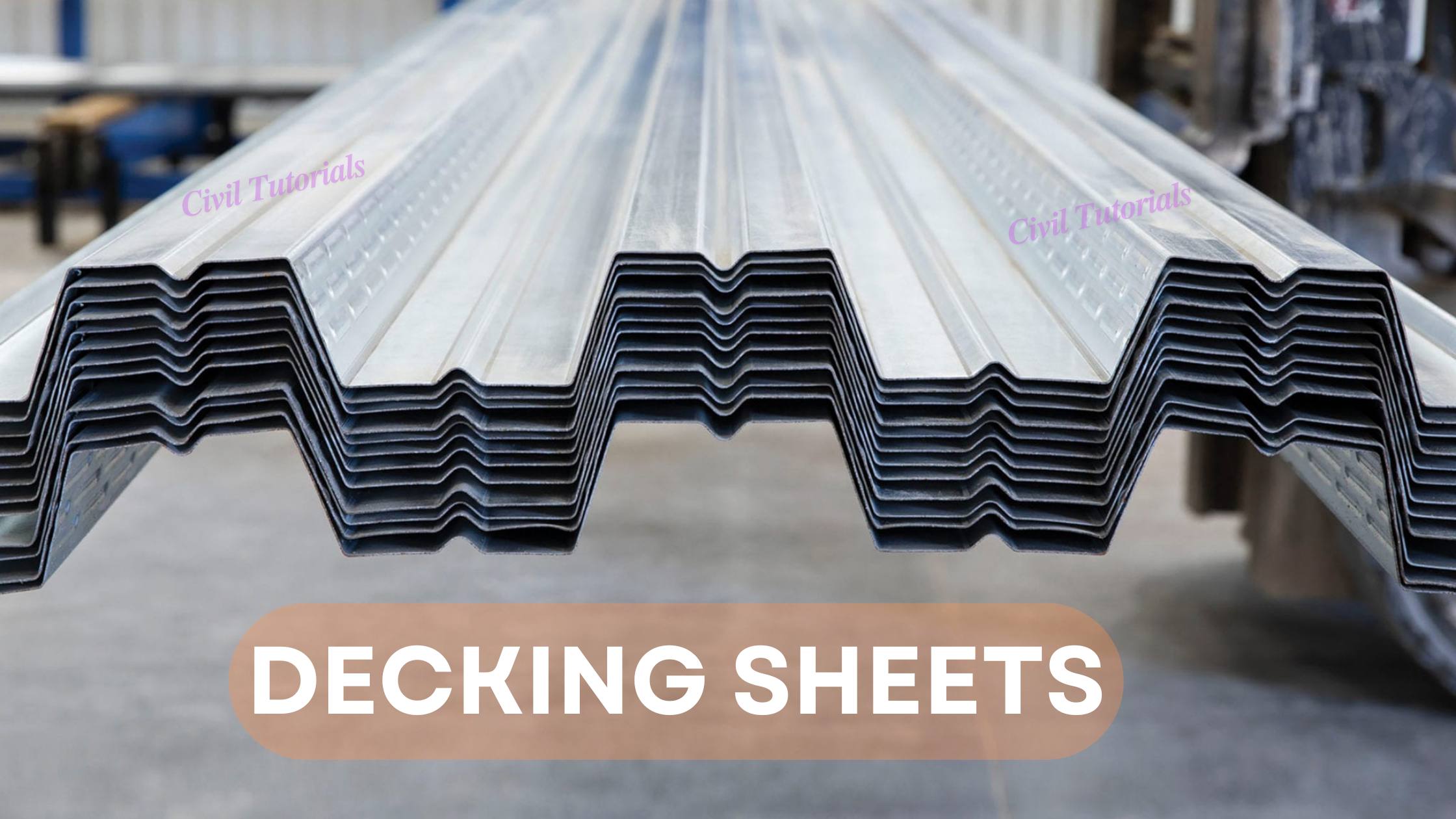 What is a Decking Sheet? Types, specification, And Benefits