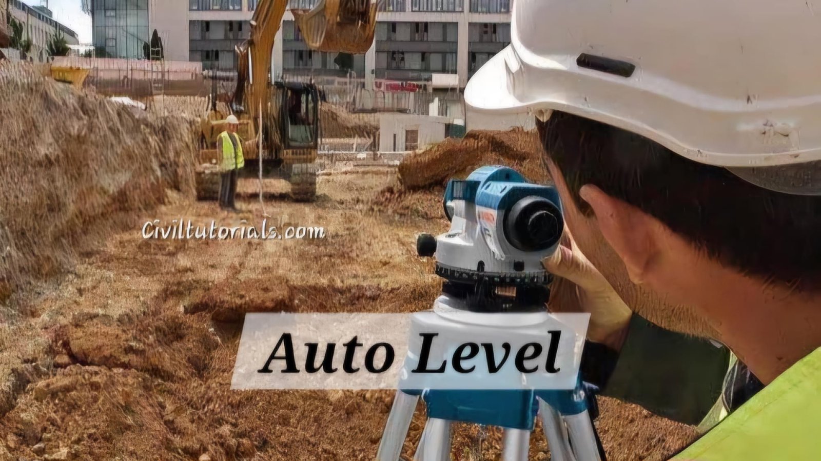 Auto Level: Types, Advantages, and Uses in Surveying - Civil Tutorials